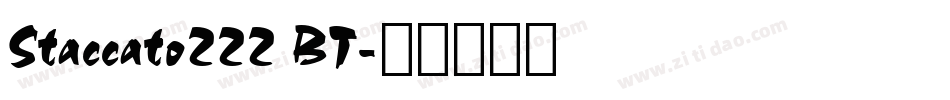 Staccato222 BT字体转换